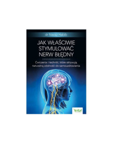Jak właściwie stymulować nerw błędny | dr Navaz Habib