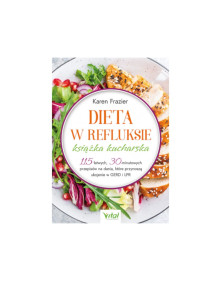 Dieta w refluksie książka kucharska | Karen FrazierDieta w refluksie książka kucharska | Karen Frazier