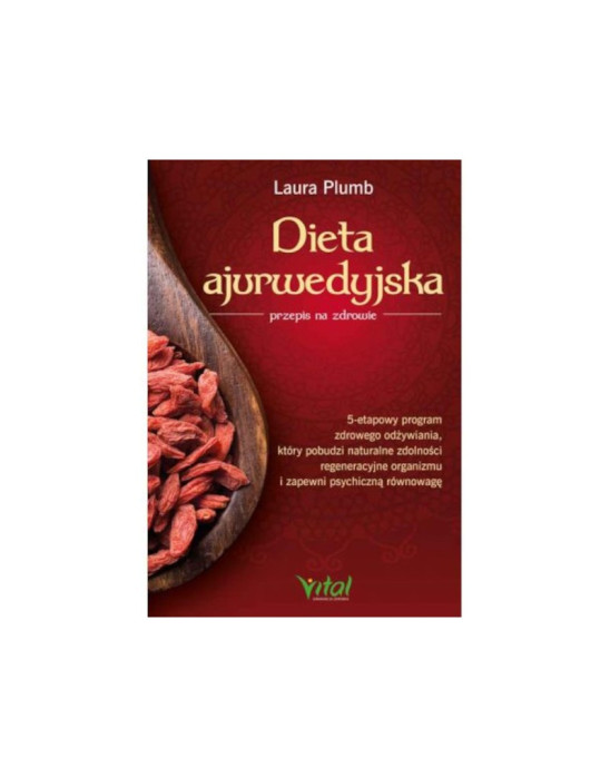 Dieta ajuwerdyjska przepis na zdrowie | Laura Plumb