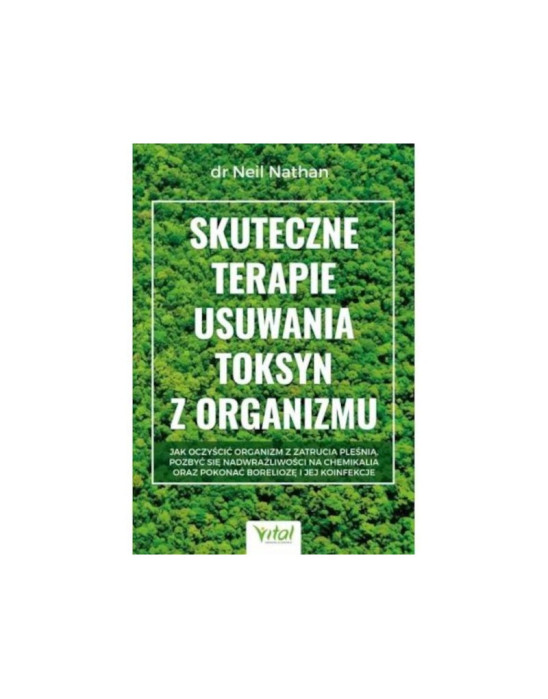 Skuteczne terapie usuwania toksyn z organizmu | dr Neil Nathan