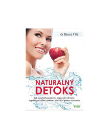 Naturalny detoks | dr Bruce Fife