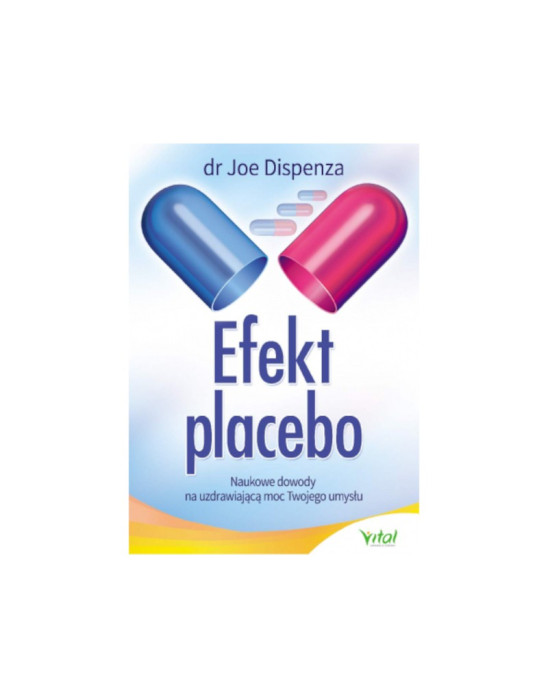 Efekt placebo | dr Joe Dispenza
