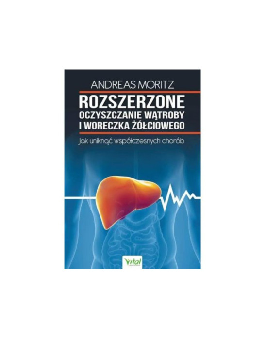 Rozszerzone oczyszczanie wątroby i woreczka żółciowego | Andreas Mortiz