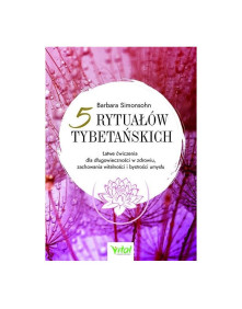Książka| "5 rytuałów tybetańskich" Barbara Simonsohon