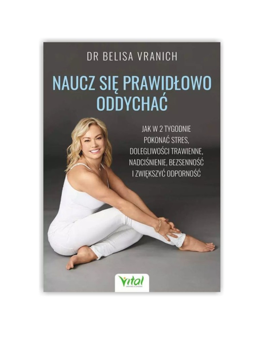 Naucz się prawidłowo oddychać | dr Belisa Vranich