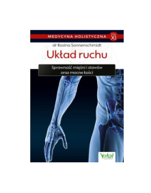 Medycyna holistyczna - układ ruchu | dr Rosina Sonnenschmidt TOM XI