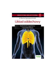Medycyna holistyczna - układ oddechowy | dr Rosina Sonnenschmidt TOM IV