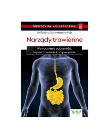 Medycyna holistyczna - narządy trawienne | dr Rosina Sonnenschmidt TOM III