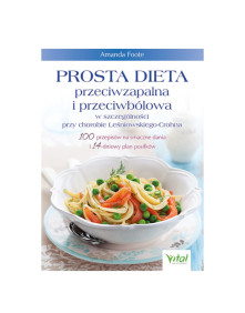 Prosta dieta przeciwzapalna i przeciwbólowa w szczególności przy chorobie Leśniowskiego -Crohna |  A. Foote
