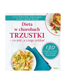 Dieta w chorobach trzustki - co jeść, a czego unikać |  dr med. R. Singer, W. Eggstein, E.M Lange, E. Silberzahn