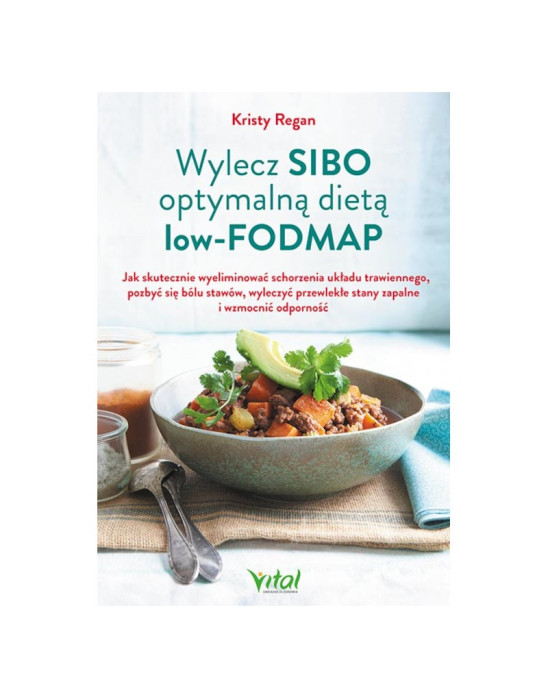 Wylecz sibo optymalną dietą low-fodmap | Kristy Regan