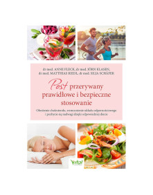 Post przerywany prawidłowe i bezpieczne stosowanie | dr med. Anne Fleck dr med. Jörn Klasen dr med. Matthias Riedl dr med. Silja