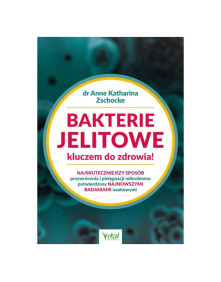 Bakterie jelitowe kluczem do zdrowia | dr Anne Kathrina Zschocke