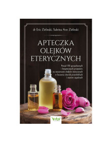 Apteczka olejków eterycznych | dr Eric Zielinski, Sabrina Ann Zielinski