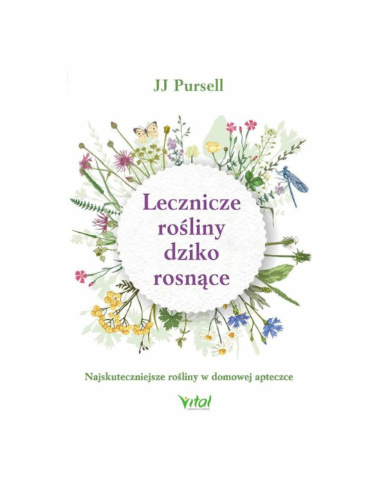 Lecznicze rośliny dziko rosnące |  dr JJ Pursell