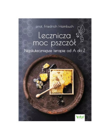 Lecznicza moc pszczół | prof. Friedrich Hainbuch