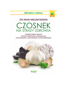 Czosnek na straży zrowia | Dr Iwan Nieumywakin