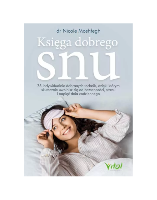 Księga dobrego snu | Dr Nicole Moshfegh