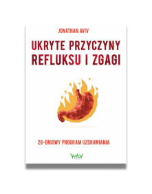 Ukryte przyczyny refluksu i zgagi 28 - dniowy program uzdrawiania | dr Jonathan Aviv