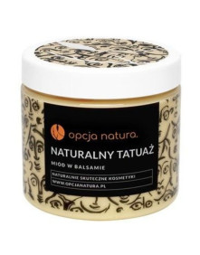 Naturalny tatuaż - miód w balsamie 200 ml | Opcja Natura